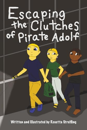 Escaping the Clutches of Pirate Adolf