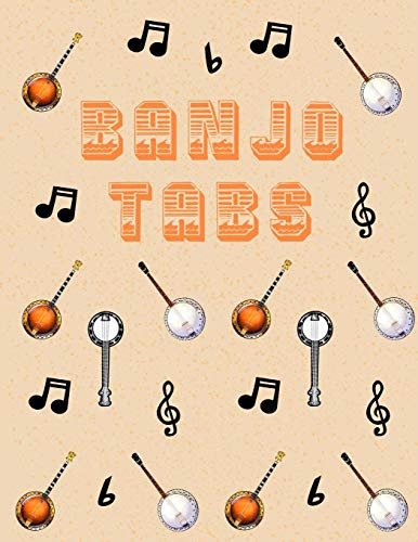 Banjo Tabs: Carta da partiture vuote per Banjo | Usa la tua creatività per giocare e scrivere le tue canzoni Banjo! | Banjo Taccuino | Tablature Banjo per gli accordi