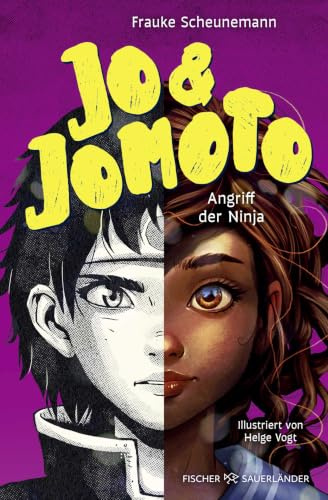 Jo & Jomoto – Angriff der Ninja: Band 2 der actionreichen Abenteuerreihe mit Manga-Illustrationen für Kinder ab 10 Jahren (Die Jo & Jomoto-Serie, Band 2)