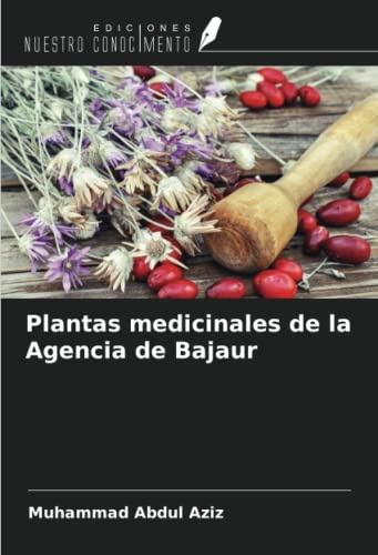 Plantas medicinales de la Agencia de Bajaur