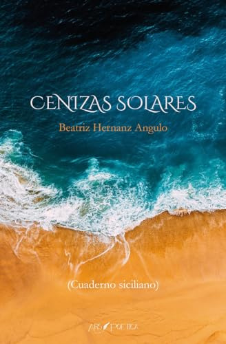 Cenizas solares: (Cuaderno siciliano): 2 (CARPE DIEM)