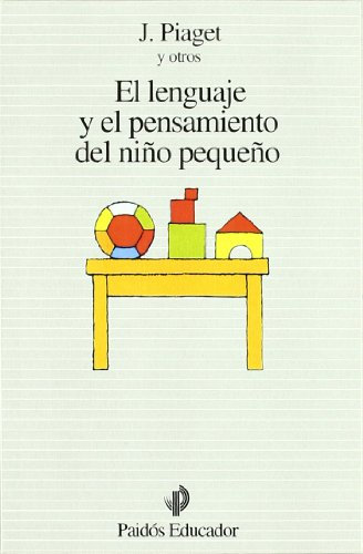 El lenguaje y el pensamiento del niño pequeño: 1 (Educador)