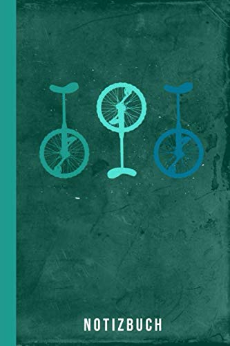 Notizbuch: Einrad fahren (Radsport Zubehör, Band 1)