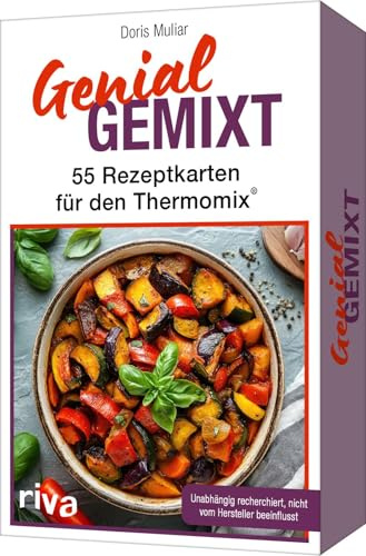 Genial gemixt – 55 Rezeptkarten für den Thermomix®: Leckere Gerichte für Suppen, Hauptgerichte, Desserts – einfach, praktisch und flexibel kochen im Alltag (Rezepte für den Thermomix)