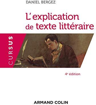 L'explication de texte littéraire - 4e éd.