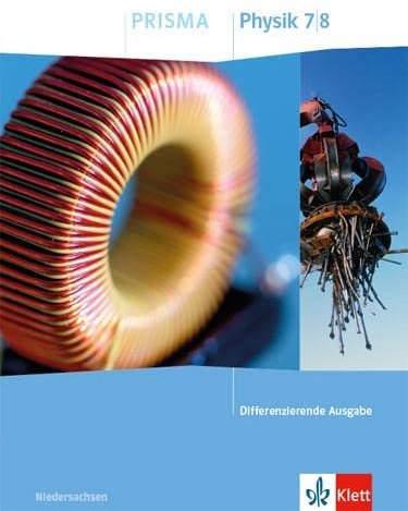 PRISMA Physik 7/8. Differenzierende Ausgabe Niedersachsen: Schulbuch Klasse 7/8 (PRISMA. Differenzierende Ausgabe ab 2020)