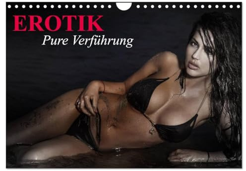 Erotik - Pure Verführung (Wandkalender 2026 DIN A4 quer), CALVENDO Monatskalender: Verführerische Posen für erotische Momente (CALVENDO Erotik)