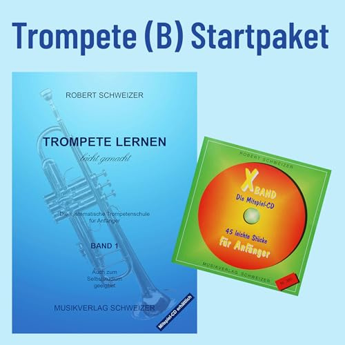 Trompete lernen - leicht gemacht (B) Startpaket