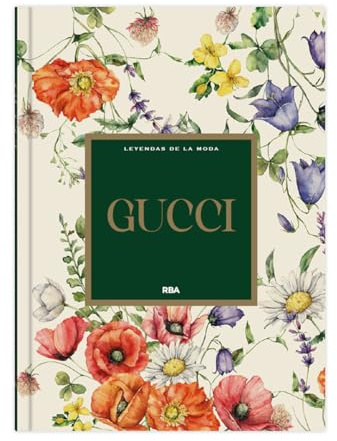 Gucci: III (Leyendas de la Moda I)