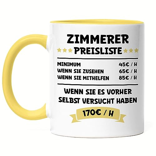 Hey!Print Zimmerer Preisliste Tasse Gelb Fenster Türen Treppen Dachstühle Holzhäuser Sage Hammer Arbeit Beruf Job