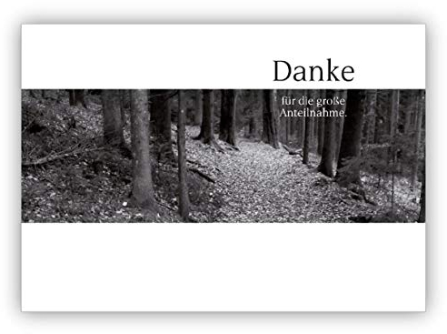 Kartenkaufrausch 16 Edle, moderne Trauer Dankeskarte in schwarz/weiß mit Waldweg: Danke für die große Anteilnahme. • Danksagungs Trauerkarte mit Umschlag nach Tod, Bestattung als Dank