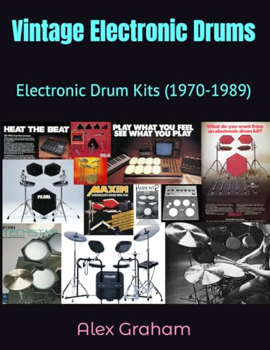 Vintage Electronic Drums: Electronic Drum Kits (1970-1989)