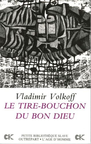 Le tire-bouchon du Bon Dieu