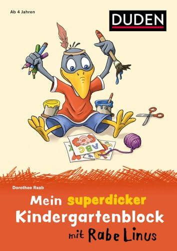 Mein superdicker Kindergartenblock mit Rabe Linus: ab 4 Jahren (Mein Lern- und Spaßblock mit Rabe Linus)