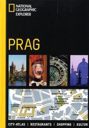 Prag: City-Atlas, Restaurants, Shopping, Kultur (National Geographic Explorer)