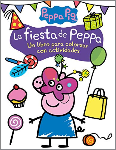 Peppa Pig. Cuaderno de actividades - La fiesta de Peppa: Un libro para colorear con actividades (Altea)