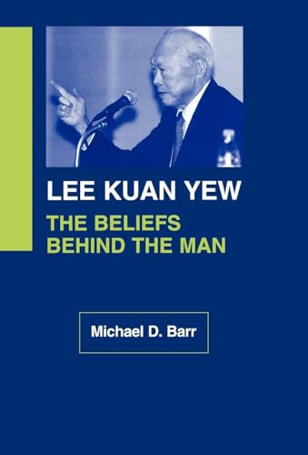Lee Kuan Yew: The Beliefs Behind the Man (Not In A Series)