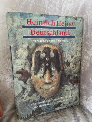 heinrich Heine. Deutschland ein Wintermärchen, Mit 108 farbigen Illustrationen
