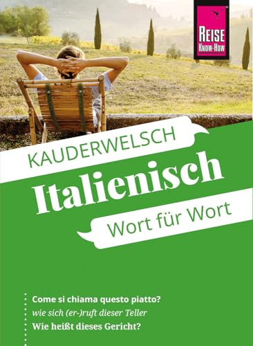 Reise Know-How Sprachführer Italienisch - Wort für Wort: Kauderwelsch-Sprachführer von Reise Know-How