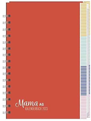 Mama AG Familienplaner-Buch A5 2023. Roter Terminkalender mit 5 Spalten, Registerblätter und Schulferien. Buchkalender für die Familie. Familienkalender 2023