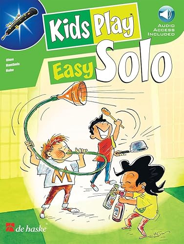 Kids Play Easy Solo. Oboe Solo. Enthält Online-Audio