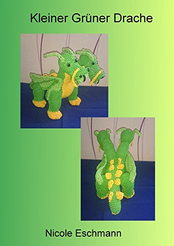 Häkelanleitung Amigurumi Drache Grün