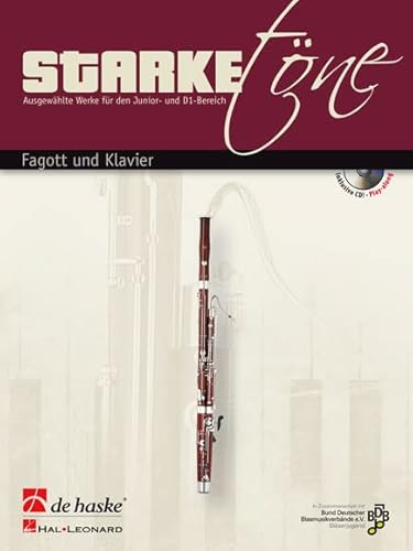 Starke Töne - Fagott und Klavier. Enthält CD