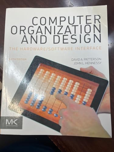 Computer Organization and Design: The Hardware/Software Interface