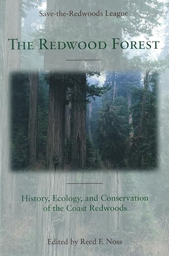 The Redwood Forest: History, Ecology and Conservation of the Coast Redwood