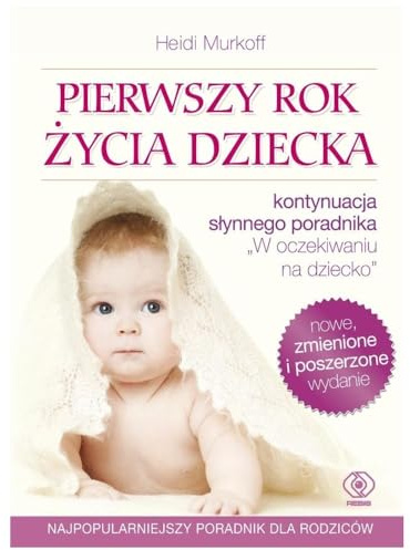 Pierwszy rok życia dziecka wyd. 5