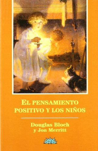 Pensamiento positivo y los niños, el