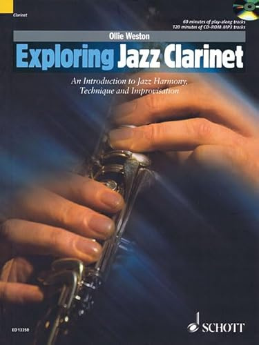 Exploring Jazz Clarinet: An Introduction to Jazz Harmony, Technique and Improvisation. Klarinette. Ausgabe mit CD. (Schott Pop-Styles)