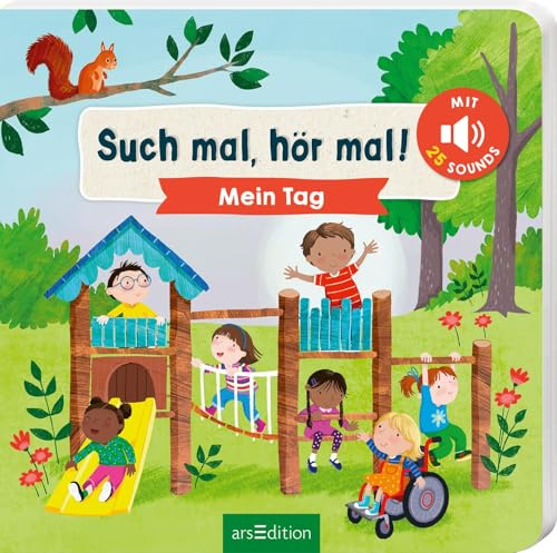Such mal, hör mal! Mein Tag: Mit 25 Sounds | Soundbuch zum Kinderalltag mit Suchelementen im Wimmelbild und dazugehörigen Sounds für Kinder ab 18 Monaten