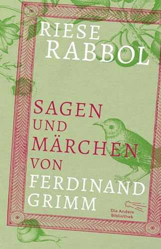 Riese Rabbol: Sagen und Märchen von Ferdinand Grimm (Große Bücher im kleinen Format)