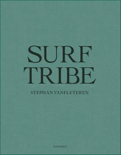 Surf Tribe [Lingua Inglese]