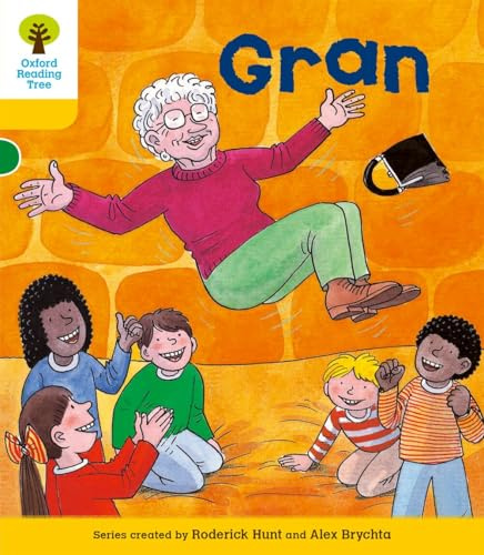 Oxford Reading Tree: Level 5: Stories: Gran (Oxford Reading Tree, Biff, Chip and Kipper Stories New Edition 2011)