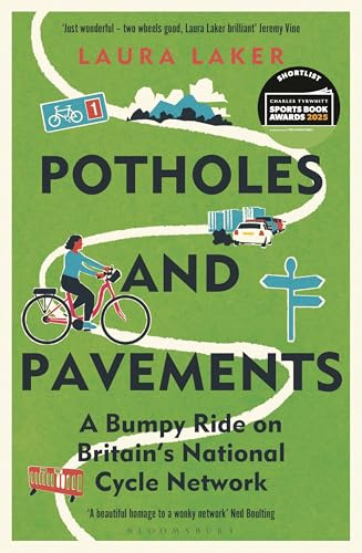 Potholes and Pavements: A Bumpy Ride on Britain’s National Cycle Network