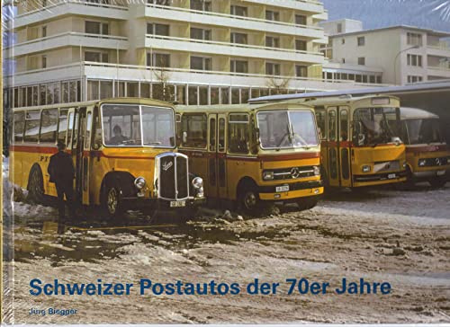Schweizer Postautos der 70er Jahre [Unknown Binding]