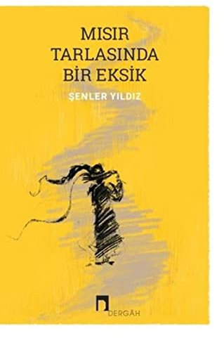 Mısır Tarlasında Bir Eksik