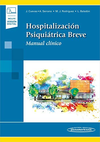 Hospitalización psiquiátrica Breve: Manual clínico (Incluye versión digital)