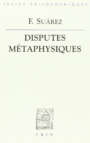 Disputes métaphysiques, tomes 1 à 3