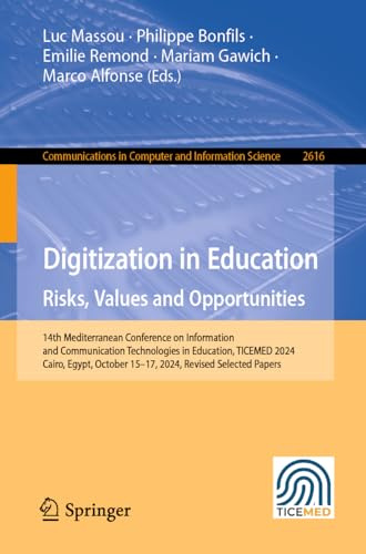 Digitization in Education Risks, Values and Opportunities (Communications in Computer and Information Science)