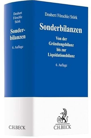 Sonderbilanzen: Von der Gründungsbilanz bis zur Liquidationsbilanz