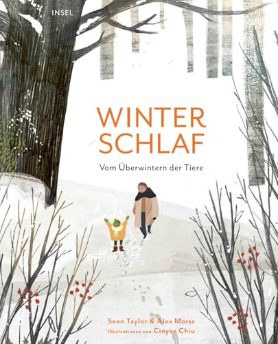 Winterschlaf: Vom Überwintern der Tiere | Mit praktischen Tipps, wie man Igel & Co. durch die kalte Jahreszeit helfen kann | Bilderbuch für Kinder ab 5 Jahre