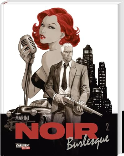 Noir Burlesque 2: Comic-Krimi für Erwachsene im Stil der 50er - von Starzeichner Enrico Marini