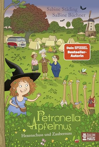 Petronella Apfelmus - Hexenschuss und Zaubernuss (Band 13): Ein hexisches Leseabenteuer mit der Apfelhexe - für alle, die Detektivgeschichten und Magie mögen
