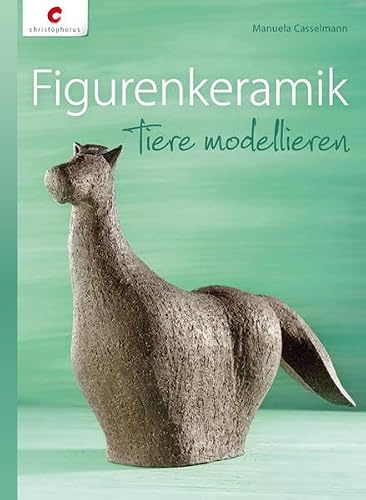 Figurenkeramik: Tiere modellieren
