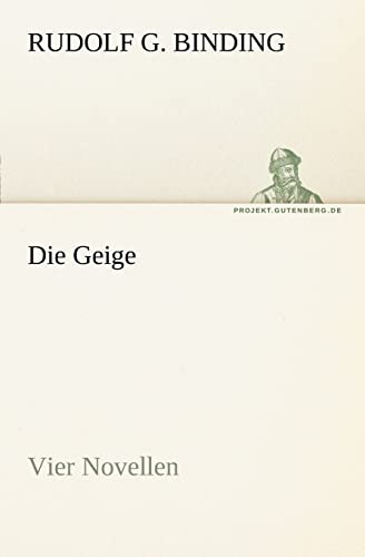 Die Geige: Vier Novellen (TREDITION CLASSICS)