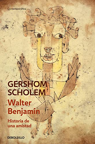 Walter Benjamin. Historia de una amistad (Contemporánea | Narrativa)