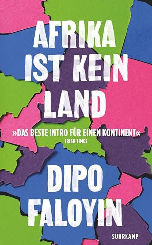 Afrika ist kein Land: Das zeitgemäße Porträt eines Kontinents | SPIEGEL Bestseller